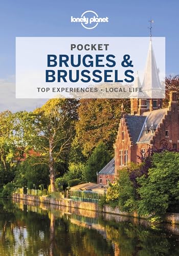 Lonely Planet Pocket Bruges & Brussels: Top Sights, Local Experiences (Pocket Guide) von Lonely Planet